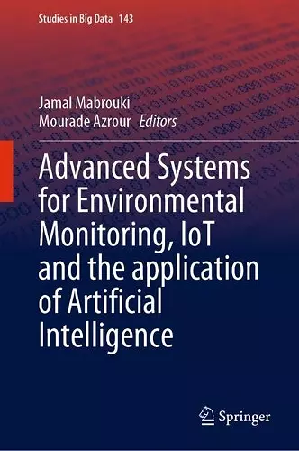 Advanced Systems for Environmental Monitoring, IoT and the application of Artificial Intelligence cover