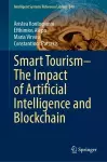 Smart Tourism–The Impact of Artificial Intelligence and Blockchain cover