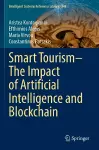 Smart Tourism–The Impact of Artificial Intelligence and Blockchain cover