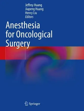 Anesthesia for Oncological Surgery cover
