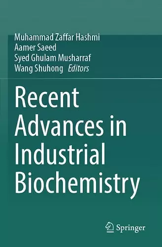 Recent Advances in Industrial Biochemistry cover