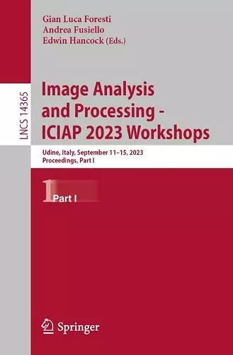 Image Analysis and Processing - ICIAP 2023 Workshops cover