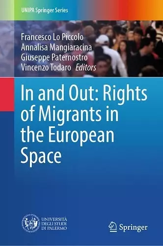 In and Out: Rights of Migrants in the European Space cover