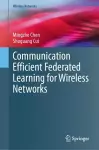 Communication Efficient Federated Learning for Wireless Networks cover