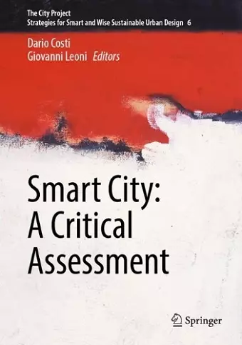 Smart City: A Critical Assessment cover