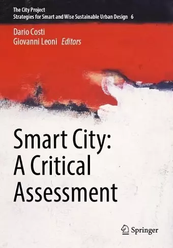 Smart City: A Critical Assessment cover