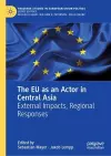 The EU as an Actor in Central Asia cover