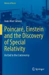 Poincaré, Einstein and the Discovery of Special Relativity cover