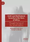 IGAD and Multilateral Security in the Horn of Africa cover
