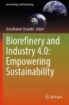 Biorefinery and Industry 4.0: Empowering Sustainability cover