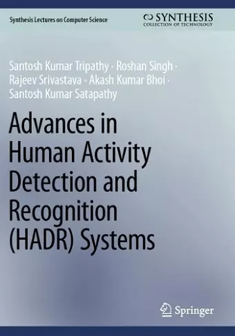 Advances in Human Activity Detection and Recognition (HADR) Systems cover