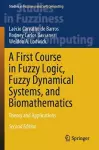 A First Course in Fuzzy Logic, Fuzzy Dynamical Systems, and Biomathematics cover