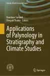 Applications of Palynology in Stratigraphy and Climate Studies cover