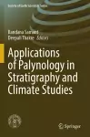 Applications of Palynology in Stratigraphy and Climate Studies cover
