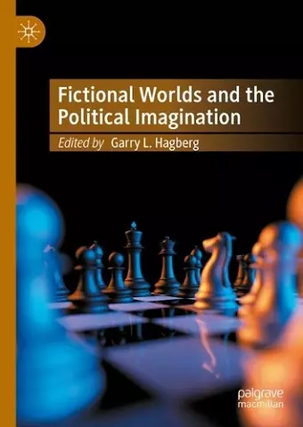 Fictional Worlds and the Political Imagination cover