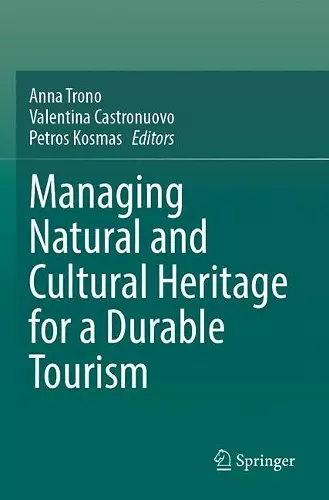 Managing Natural and Cultural Heritage for a Durable Tourism cover