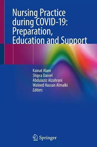 Nursing Practice during COVID-19: Preparation, Education and Support cover