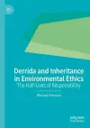 Derrida and Inheritance in Environmental Ethics cover