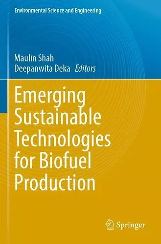 Emerging Sustainable Technologies for Biofuel Production cover
