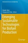 Emerging Sustainable Technologies for Biofuel Production cover