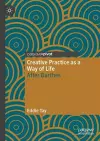 Creative Practice as a Way of Life cover