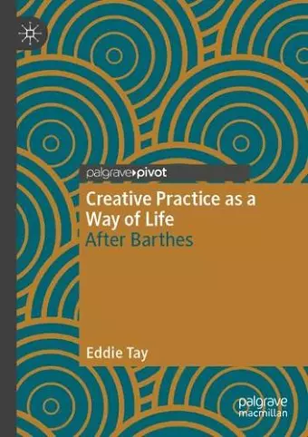 Creative Practice as a Way of Life cover