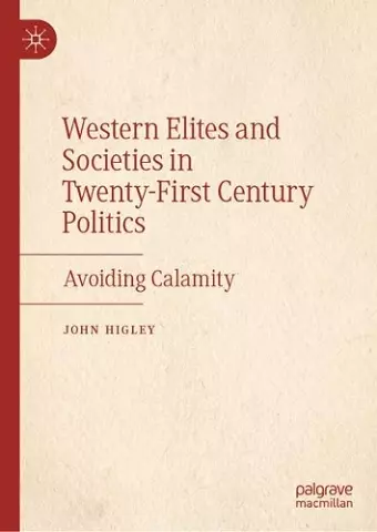 Western Elites and Societies in Twenty-First Century Politics cover