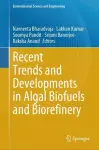 Recent Trends and Developments in Algal Biofuels and Biorefinery cover