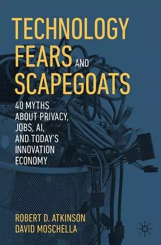 Technology Fears and Scapegoats cover