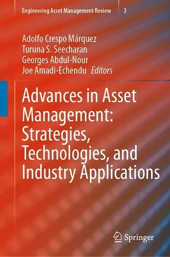 Advances in Asset Management: Strategies, Technologies, and Industry Applications cover