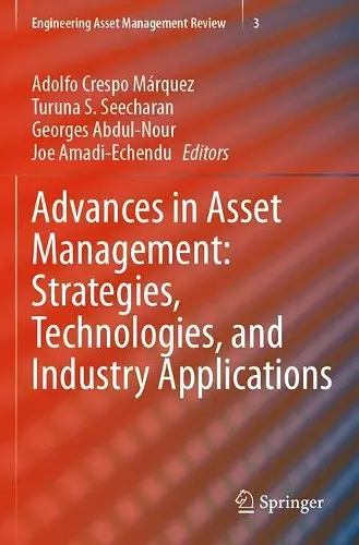 Advances in Asset Management: Strategies, Technologies, and Industry Applications cover