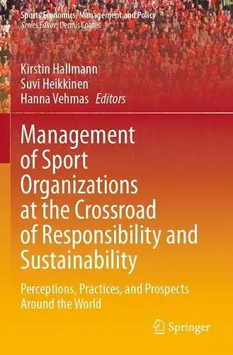 Management of Sport Organizations at the Crossroad of Responsibility and Sustainability cover