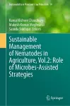 Sustainable Management of Nematodes in Agriculture, Vol.2: Role of Microbes-Assisted Strategies cover