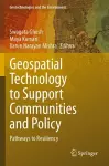 Geospatial Technology to Support Communities and Policy cover