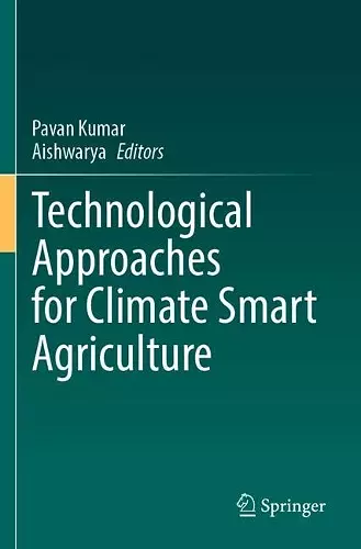 Technological Approaches for Climate Smart Agriculture cover