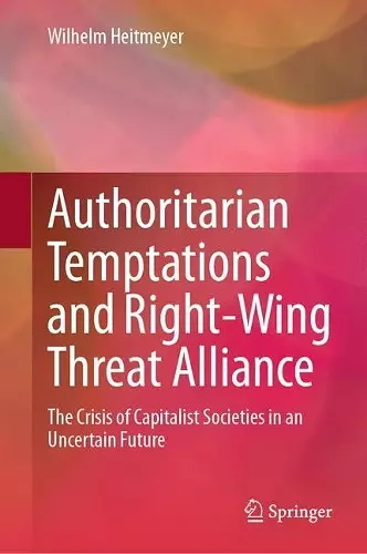 Authoritarian Temptations and Right-Wing Threat Alliance cover