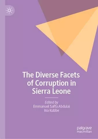 The Diverse Facets of Corruption in Sierra Leone cover