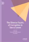The Diverse Facets of Corruption in Sierra Leone cover