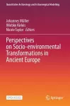 Perspectives on Socio-environmental Transformations in Ancient Europe cover