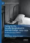 Caring for the Socially Marginalised in Interwar Europe, 1919–1939 cover