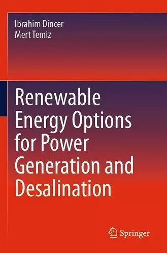 Renewable Energy Options for Power Generation and Desalination cover