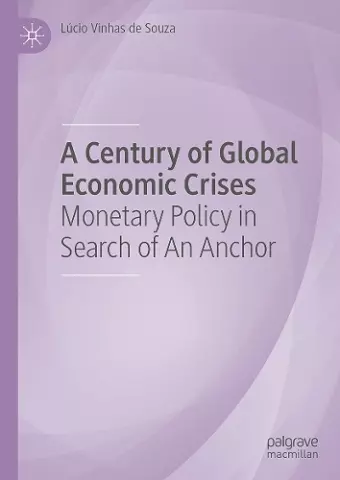 A Century of Global Economic Crises cover