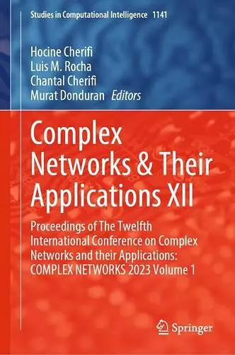 Complex Networks & Their Applications XII cover