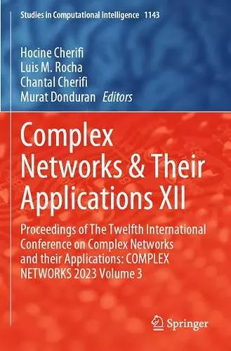 Complex Networks & Their Applications XII cover