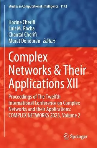 Complex Networks & Their Applications XII cover