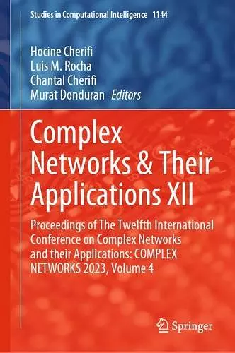 Complex Networks & Their Applications XII cover