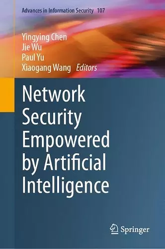 Network Security Empowered by Artificial Intelligence cover