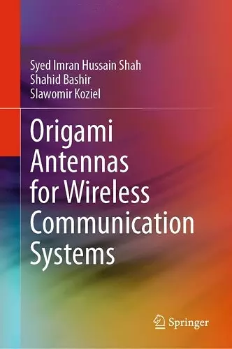 Origami Antennas for Wireless Communication Systems cover