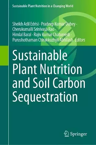 Sustainable Plant Nutrition and Soil Carbon Sequestration cover