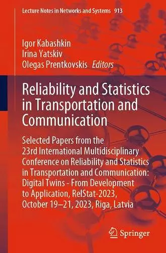 Reliability and Statistics in Transportation and Communication cover